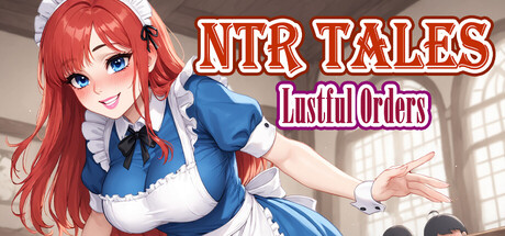 NTR Tales - Lustful Orders — Steam header
