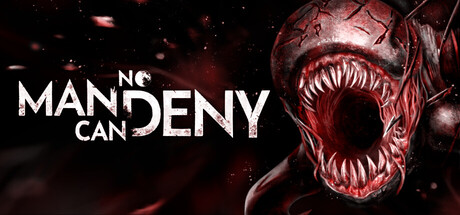 No Man Can Deny — Steam header