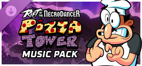 Rift of the NecroDancer: Pizza Tower Music Pack