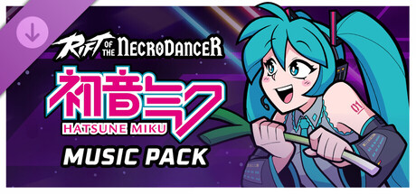 Rift of the NecroDancer: Hatsune Miku Music Pack
