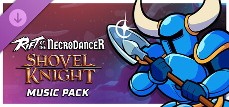 Rift of the NecroDancer: Shovel Knight Music Pack