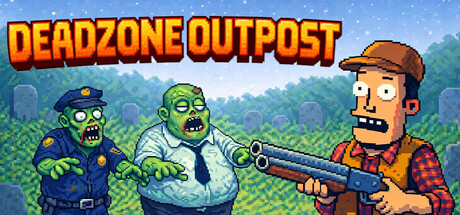 DeadZone Outpost — Steam header