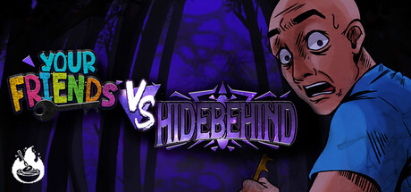 Your Friends Vs Hidebehind