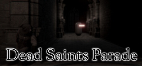 Dead Saints Parade — Steam header