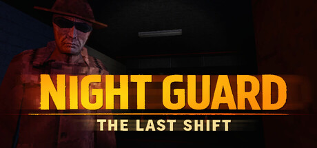 Night Guard - The Last Shift — Steam header