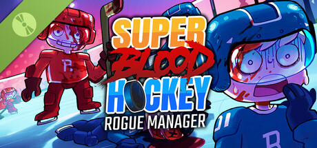 Super Blood Hockey: Rogue Manager Demo