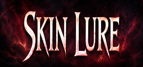 Skin Lure