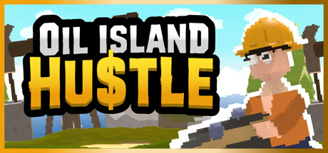 Oil Island Hustle