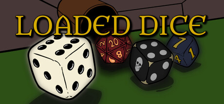 Loaded Dice