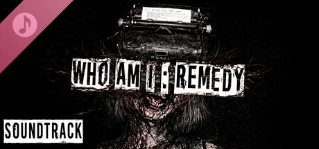 Who am I: Remedy Soundtrack