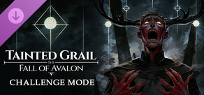Tainted Grail: The Fall of Avalon - Challenge Mode DLC