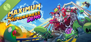 Maximum Thunderness Demo