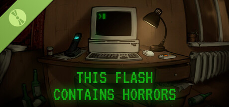 This Flash Contains Horrors Demo