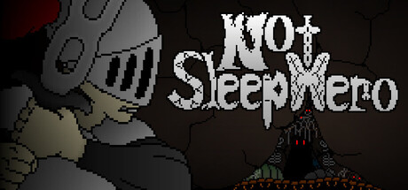 Not Sleep Hero — Steam header