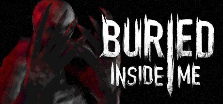 BURIED INSIDE ME