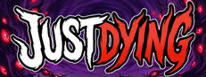 Just Dying Playtest