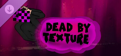 Dead by Texture - Missing Texture