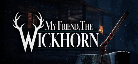 My Friend, the Wickhorn — Steam header