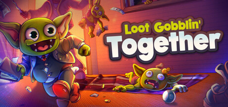 Loot Gobblin' Together — Steam header
