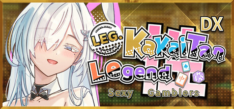 Sexy Gamblers: Kakaitan Legend DX