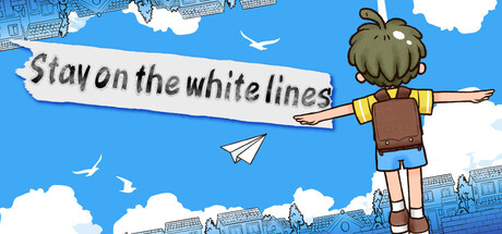 ホワイトノウェイ（Stay on the white lines） — Steam header