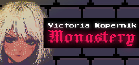 Victoria Kopernik: Monastery — Steam header
