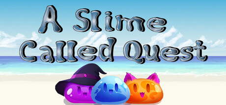 A Slime Called Quest