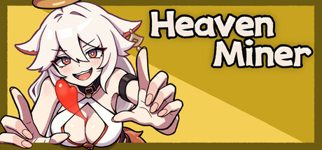 天堂布收 Heaven Miner — Steam header