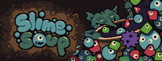 Slime Soup — Steam
