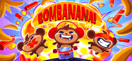 BOMBANANA!