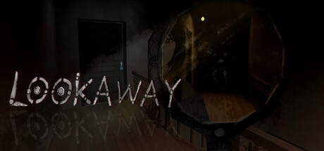 LOOK AWAY