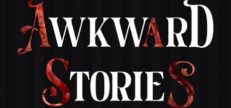 Awkward Stories