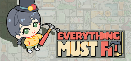 Everything MUST Fit!