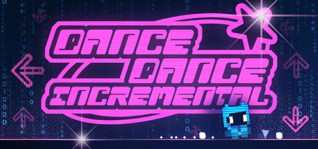 Dance Dance Incremental