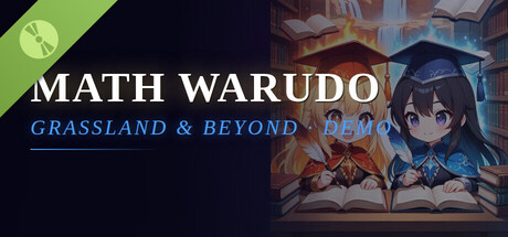 Math Warudo: Grassland & Beyond Demo