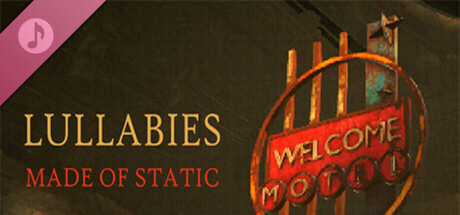 Lullabies Made of Static Soundtrack