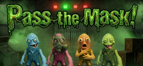 Pass the Mask!