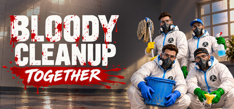 Bloody Cleanup TOGETHER — Steam header