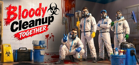Bloody Cleanup TOGETHER