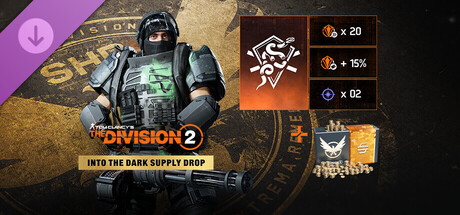 Tom Clancy’s The Division 2 – Into the Dark Supply Drop