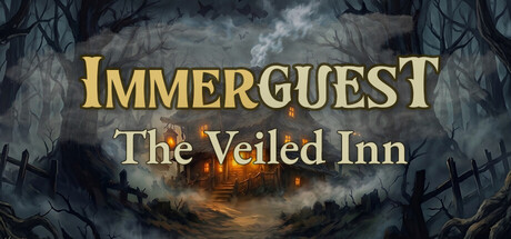 Immerguest: The Veiled Inn