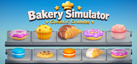 Cosmic Crumbs: Bakery Simulator — Steam header