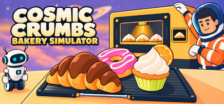 Cosmic Crumbs: Bakery Simulator — Steam header