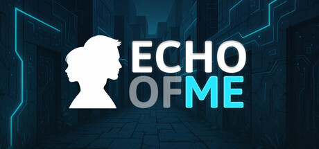 Echo of Me — Steam header