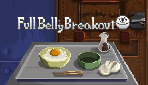 Full Belly Breakout