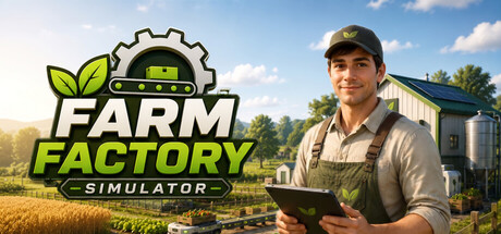 农场工厂模拟器 Build.24857191(Farm Factory Simulator)免安装中文版
