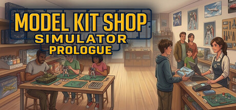 Model Kit Shop Simulator: Prologue — Steam header