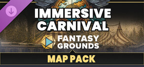 Fantasy Grounds - FG Immersive Carnival Map Pack