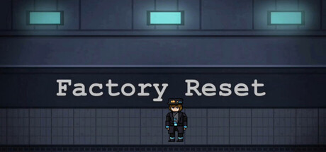 Factory Reset — Steam header