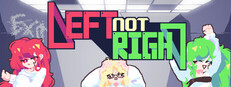 Left Not Right